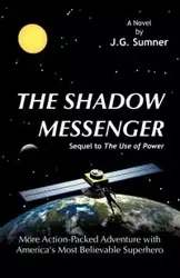 The Shadow Messenger - Sumner J. G.