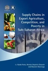 Supply Chains in Export Agriculture, Competition, and Poverty in Sub-Saharan Africa - Porto Guido