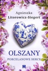 Porcelanowe serce - Agnieszka Litorowicz-siegert