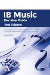 IB Music Revision Guide 2nd Edition - Paul Roger