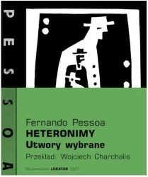 Heteronimy. Utwory wybrane - Fernando Pessoa