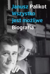 Wszystko jest możliwe - Janusz Palikot