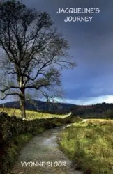 Jacqueline's Journey - Yvonne Bloor