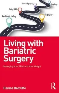 Living with Bariatric Surgery - Denise Ratcliffe