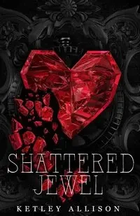 Shattered Jewel - Allison Ketley