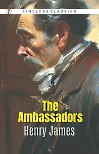 The Ambassadors - James Henry