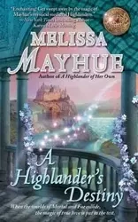 Highlander's Destiny - Melissa Mayhue