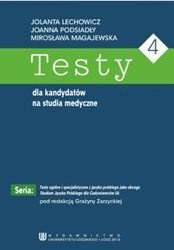 Testy dla kandydatów na studia medyczne - Joanna Podsiadły, Jolanta Lechowicz, Mirosława Ma