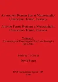 An Ancient Roman Spa at Mezzomiglio - Soren David