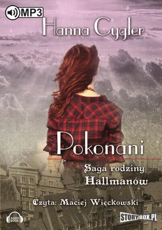 audiobook Saga rodziny Hallmanów Tom 2 Pokonani - Hanna Cygler
