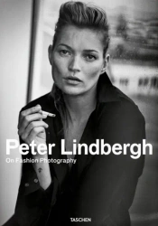 Peter Lindbergh. On Fashion Photography wer. angielska - opracowanie zbiorowe
