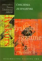 Ćwiczenia ze stylistyki - Zdunkiewicz Jedynak Dorota