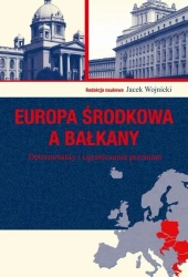 Europa Środkowa a Bałkany - Jacek Wojnicki
