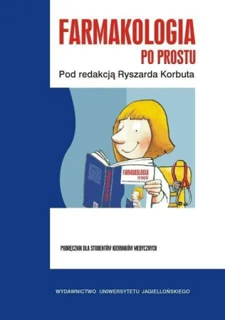 Farmakologia po prostu - Ryszard Korbut (red.)
