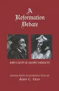 A Reformation Debate - Calvin John
