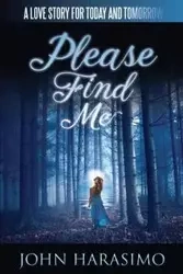 Please Find Me - John Harasimo