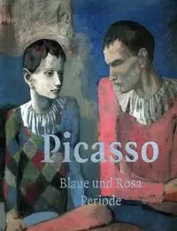 Picasso Blaue und Rosa - praca zbiorowa