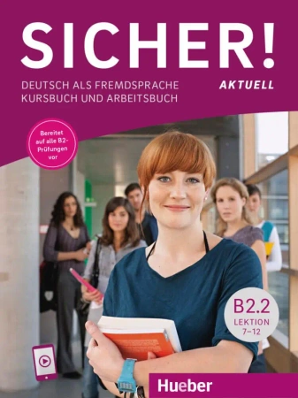 Sicher! Aktuell B2.2 KB + audio - Michaela Perlmann-Balme, Susanne Schwalb, Magdale