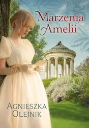 Marzenia Amelii - Agnieszka Olejnik