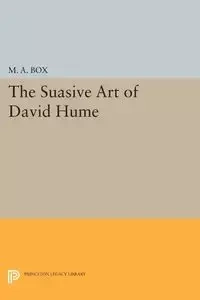 The Suasive Art of David Hume - Box M. A.