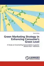 Green Marketing Strategy in Enhancing Consumer's Green Level - Frety Sevita