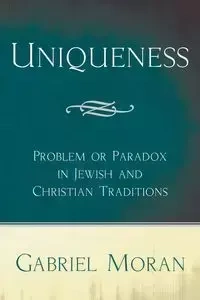 Uniqueness - Gabriel Moran