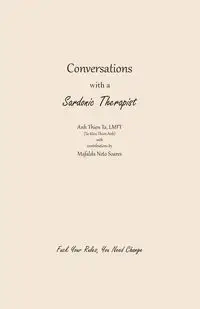 Conversations with a Sardonic Therapist - Ta Anh Thien