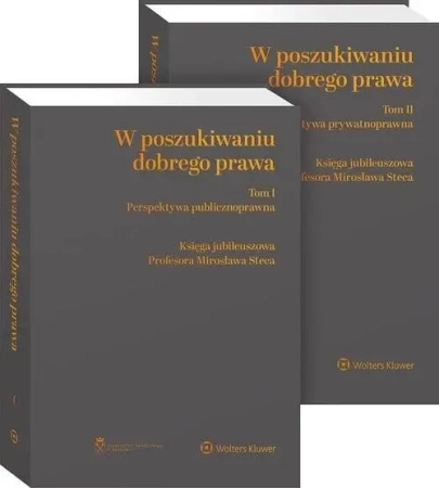 W poszukiwaniu dobrego prawa T.1-2 - Katarzyna Małysa-Sulińska, Marcin Spyra, Szumańsk