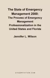 The State of Emergency Management 2000 - Wilson Jennifer L.