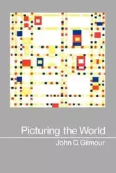 Picturing the World - John C. Gilmour