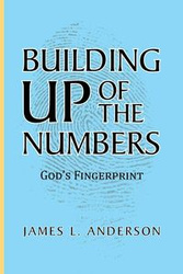 Building Up of the Numbers - L. Anderson James