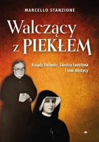 Walczący z piekłem - Ks. Marcello Stanzione