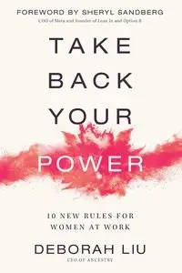 Take Back Your Power - Deborah Liu