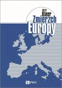 Zmierzch Europy - Jerzy Kleer