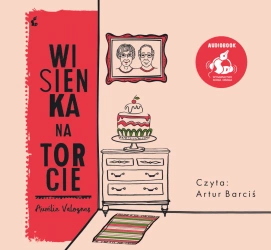 audiobook Wisienka na torcie - Aurélie Valognes