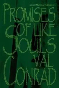 Promises of Like Souls - Conrad Val