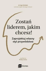 eBook Zostań liderem, jakim chcesz! - Aga Szóstek epub mobi
