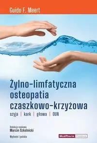 Żylno-limfatyczna osteopatia czaszkowo-krzyżowa - Meert Guido F.