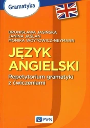 Język angielski. Repetytorium gramatyki z ćw.PWN - Bronisława Jasińska, Janina Jaślan, Monika Woytow