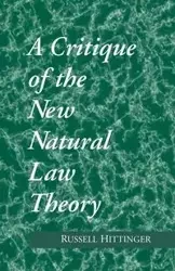 Critique of the New Natural Law Theory - Russell Hittinger