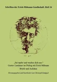 Sei tapfer und wachse dich aus - Landauer Gustav