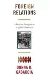 Foreign Relations - Gabaccia Donna R.