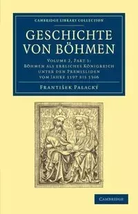 Geschichte von Böhmen - Volume 2 - Palacký František
