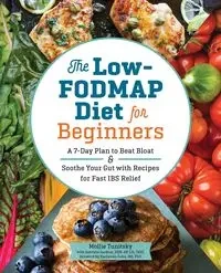 The Low-FODMAP Diet for Beginners - Mollie Tunitsky