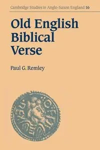 Old English Biblical Verse - Paul Remley