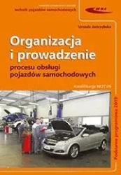 Organizacja i prowadzenie procesu obsługi pojazdów - Urszula Jastrzębska