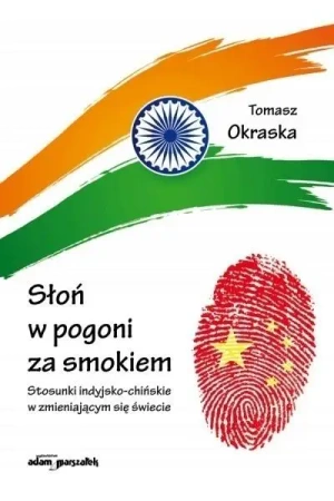 Słoń w pogoni za smokiem w.2 - Tomasz Okraska