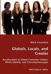 Globals, Locals, and Creoles - Cleveland Mark