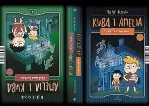 Amelia i Kuba / Kuba i Amelia. Godzina duchów - Rafał Kosik