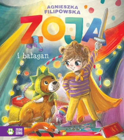 Zoja i bałagan. Zoja - Agnieszka Filipowska